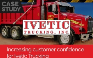 Increasing customer confidence for Ivetic Trucking